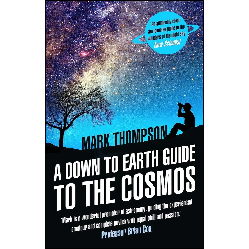 کتاب A Down to Earth Guide to the Cosmos اثر Mark Thompson انتشارات Corgi