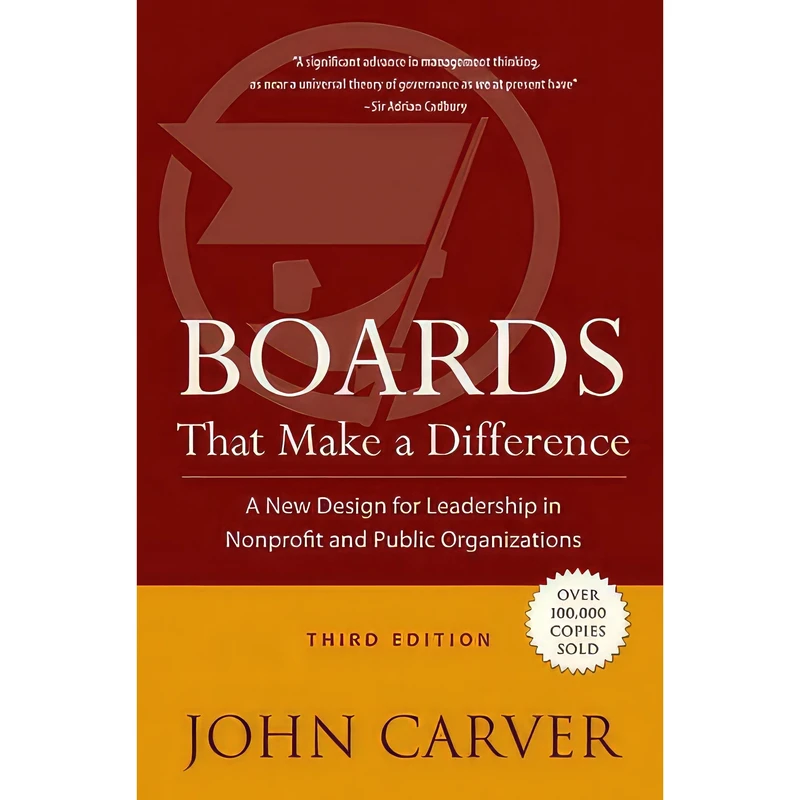 کتاب Boards That Make a Difference اثر John Carver انتشارات Jossey-Bass