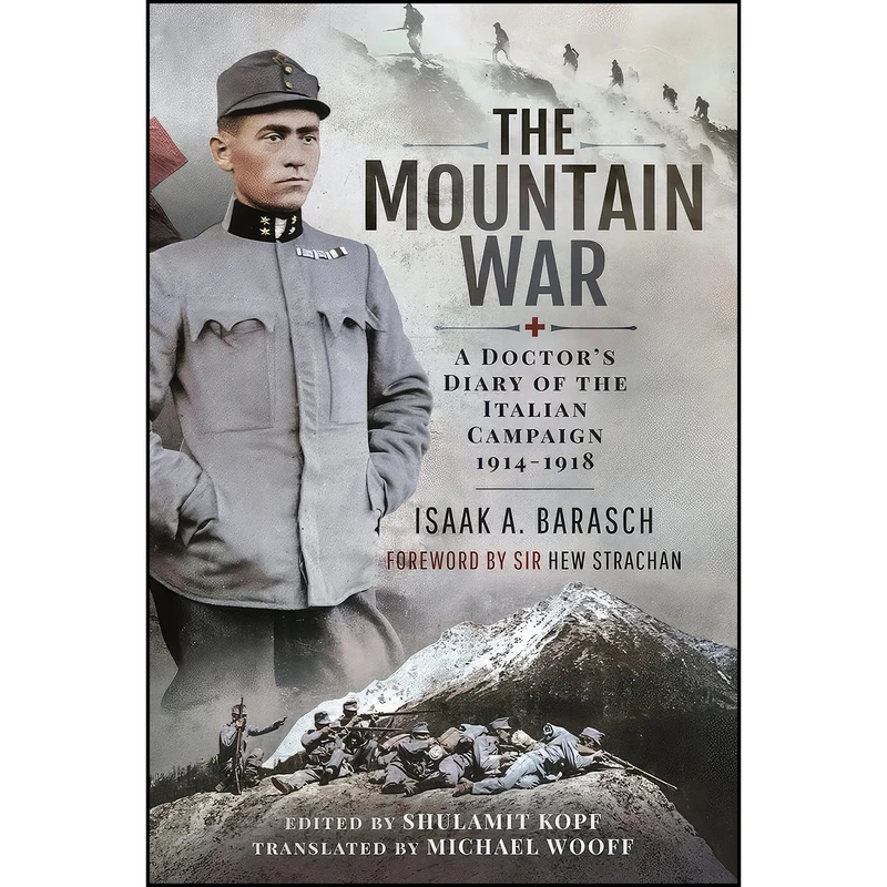 کتاب The Mountain War اثر Isaak Barasch انتشارات Pen and Sword Military