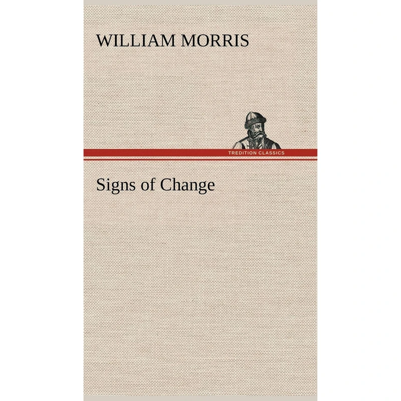 کتاب Signs of Change اثر William Morris انتشارات TREDITION CLASSICS