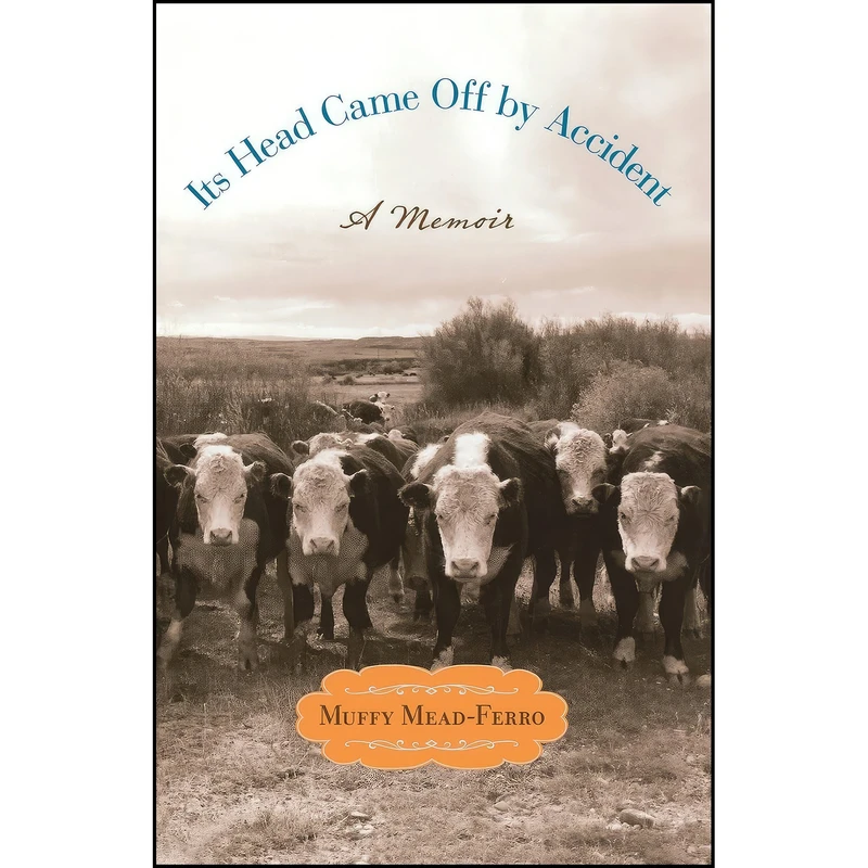 کتاب Its Head Came Off by Accident اثر Muffy Mead-Ferro انتشارات TwoDot