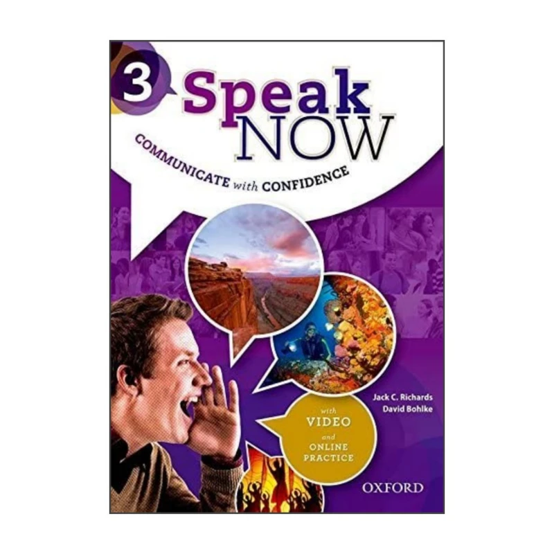 کتاب Speak Now 3 اثر Jack C.Richards & David Bohlke انتشارات آکسفورد 