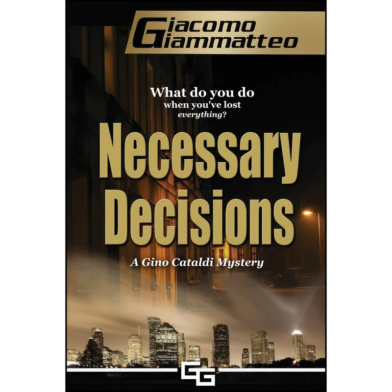 کتاب Necessary Decisions اثر Giacomo Giammatteo انتشارات تازه ها