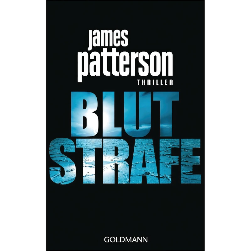 کتاب Blutstrafe اثر James Patterson انتشارات Goldmann Verlag