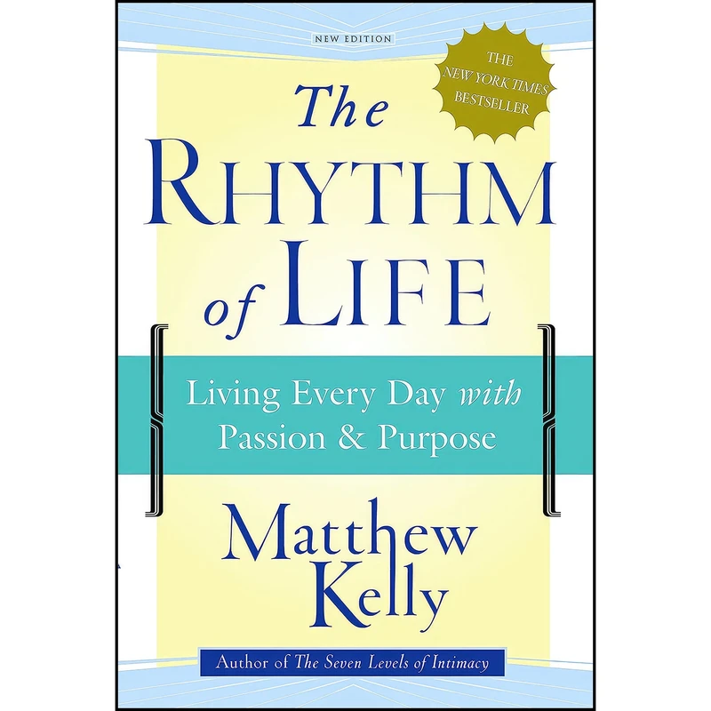 کتاب The Rhythm of Life اثر Matthew Kelly انتشارات Blue Sparrow
