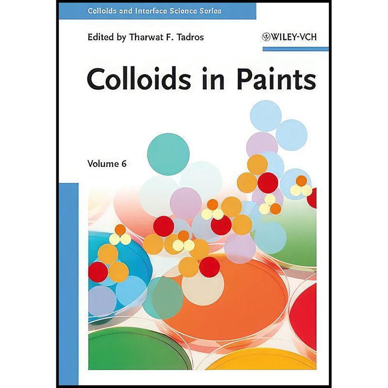 کتاب Colloids in Paints اثر Tharwat F. Tadros انتشارات Wiley-VCH