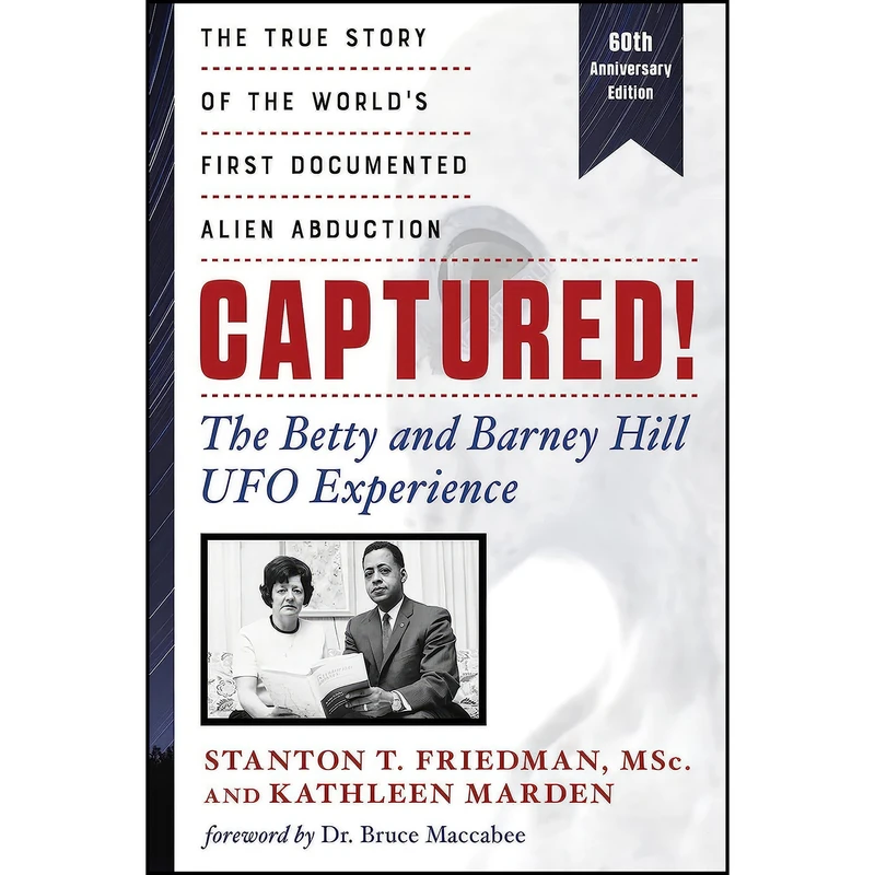 کتاب Captured! The Betty and Barney Hill UFO Experience  اثر جمعي از نويسندگان انتشارات New Page