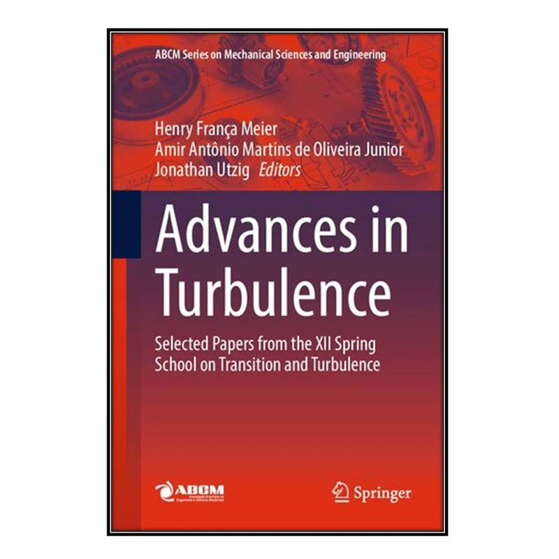  کتاب Advances in Turbulence اثر جمعي از نويسندگان انتشارات مؤلفين طلايي