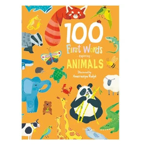 کتاب First Words Exploring Animals 100 اثر Anastasiya Rudyk انتشارات Sweet Cherry