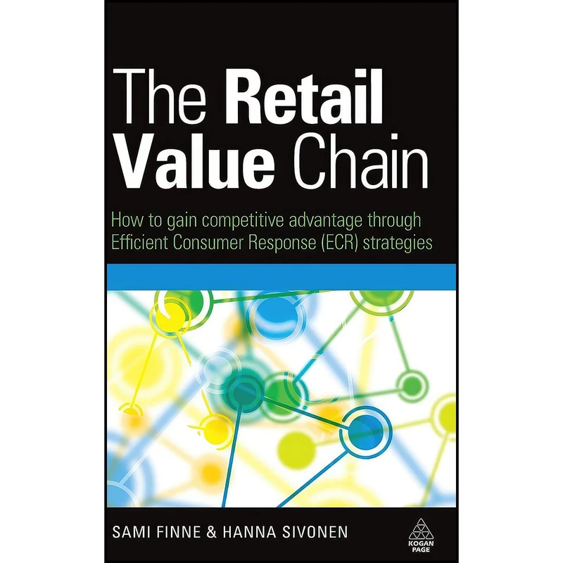 کتاب The Retail Value Chain اثر Sami Finne and Hanna Sivonen انتشارات Kogan Page