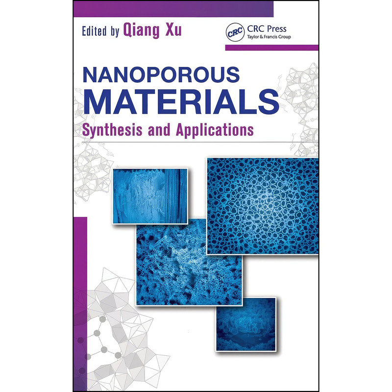 کتاب Nanoporous Materials اثر Qiang Xu انتشارات CRC Press