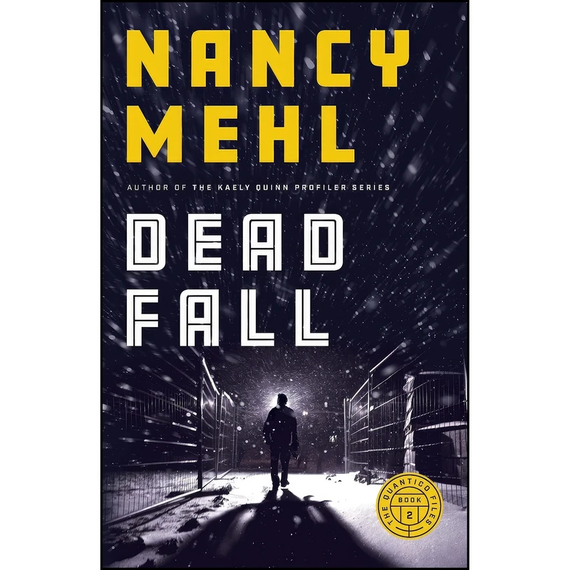 کتاب Dead Fall  اثر Nancy Mehl انتشارات Bethany House Publishers