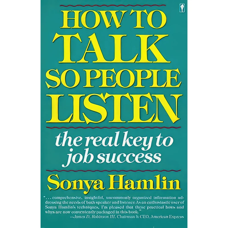 کتاب How to Talk So People Listen اثر Sonya Hamlin انتشارات HarperPB