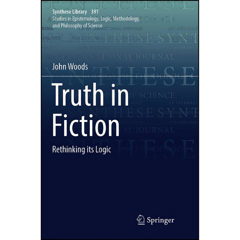 قیمت و خرید کتاب Truth in Fiction اثر John Woods انتشارات Springer