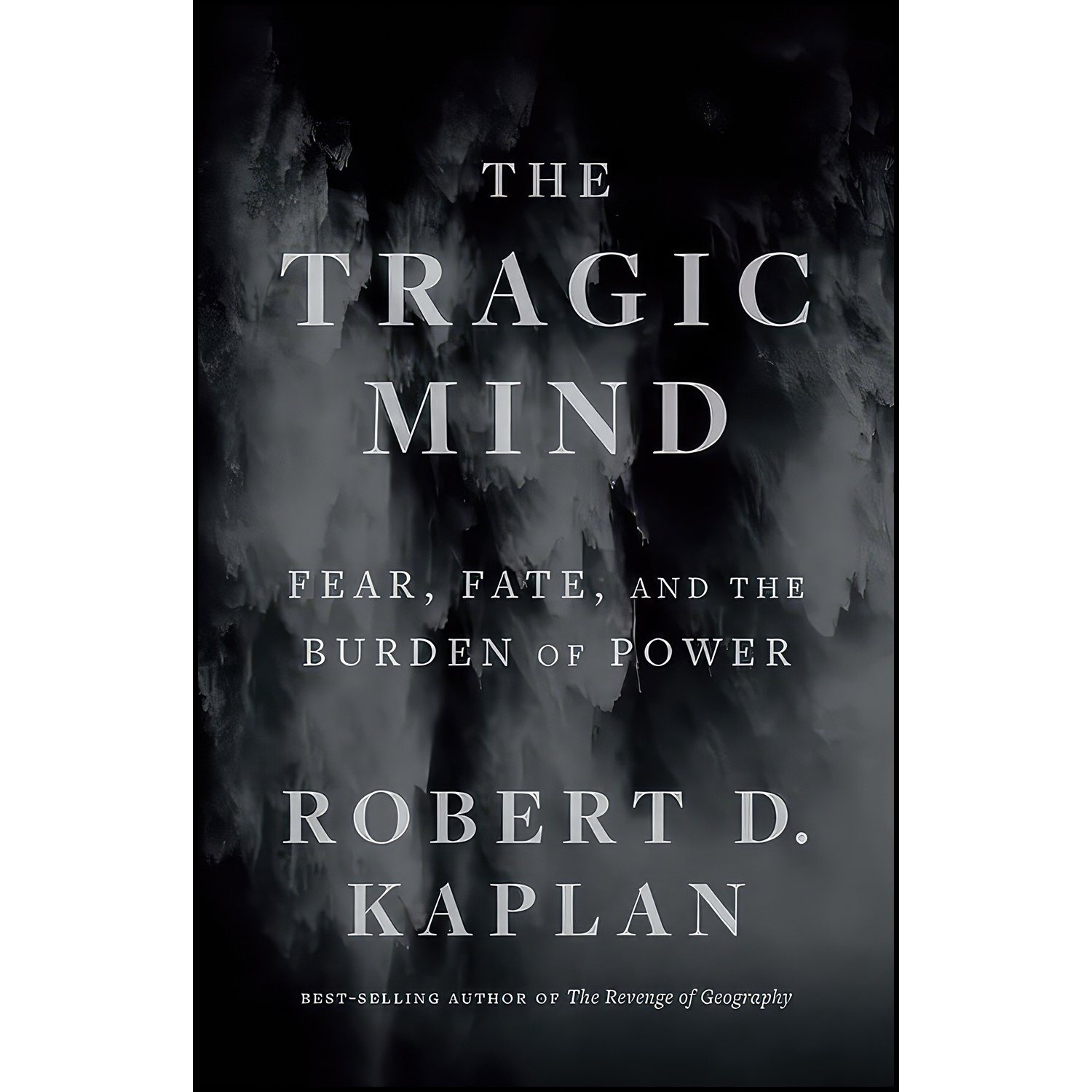 کتاب The Tragic Mind اثر Robert D. Kaplan انتشارات Yale University Press