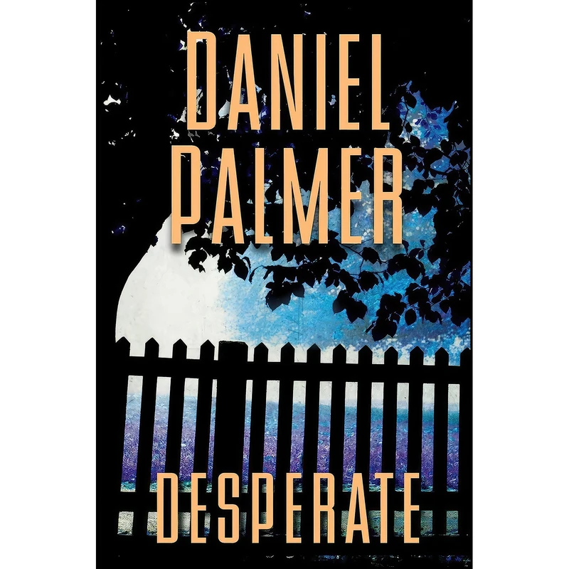 کتاب Desperate اثر Daniel Palmer انتشارات Kensington