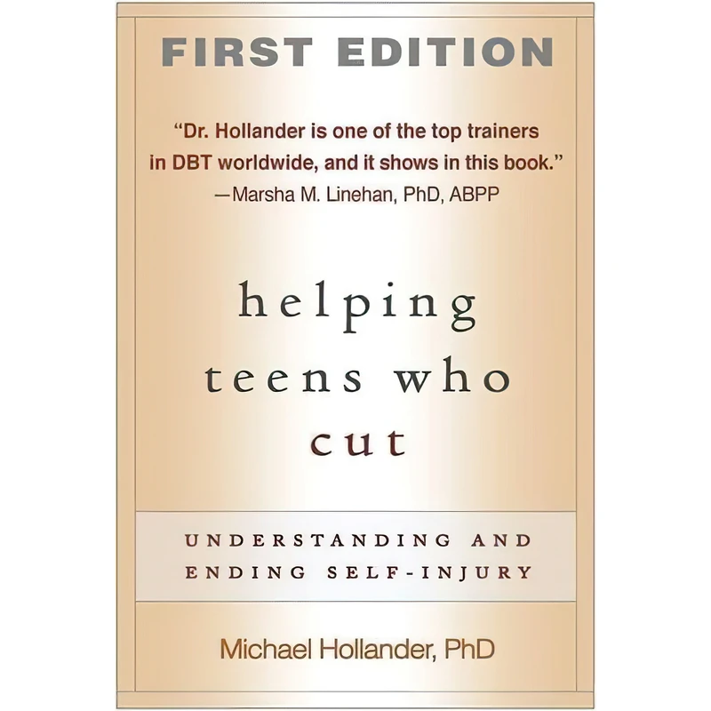 کتاب Helping Teens Who Cut اثر Michael Hollander انتشارات The Guilford Press