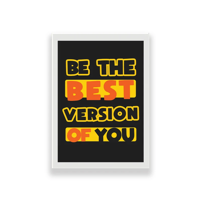 تابلو طرح انگیزشی be the best version of you