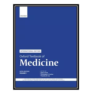 کتاب Oxford Textbook of Medicine اثر جمعی ازنویسندگان انتشارات مؤلفین طلایی