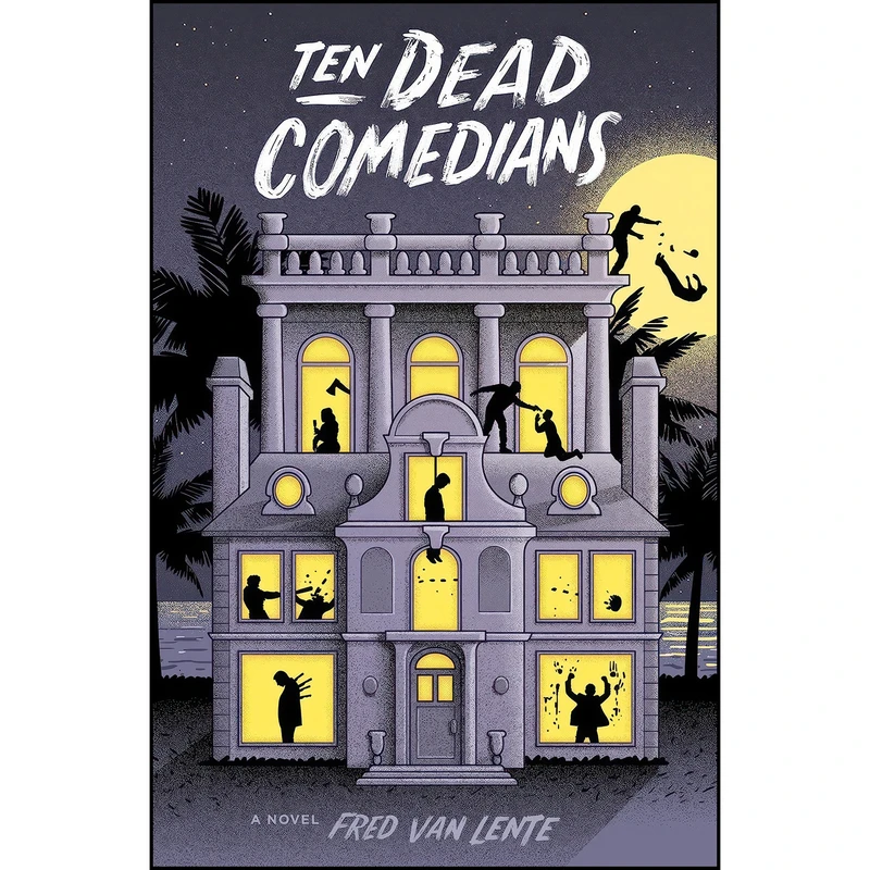 کتاب Ten Dead Comedians اثر Fred Van Lente انتشارات Quirk Books