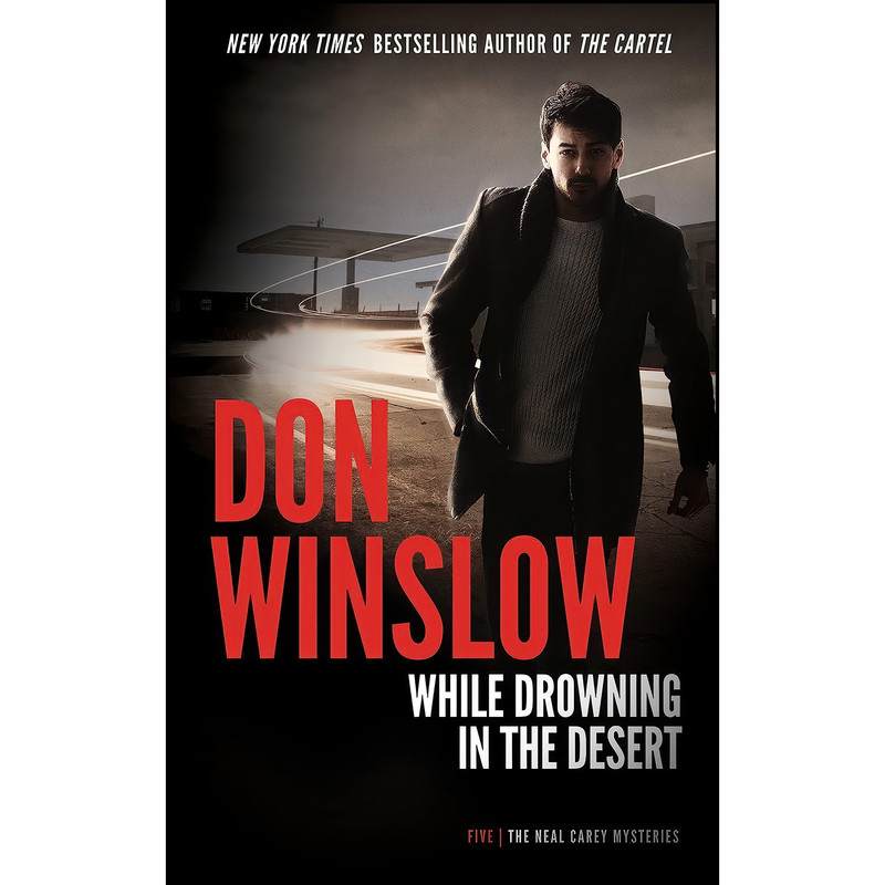 کتاب While Drowning in the Desert اثر Don Winslow انتشارات Blackstone Publishing