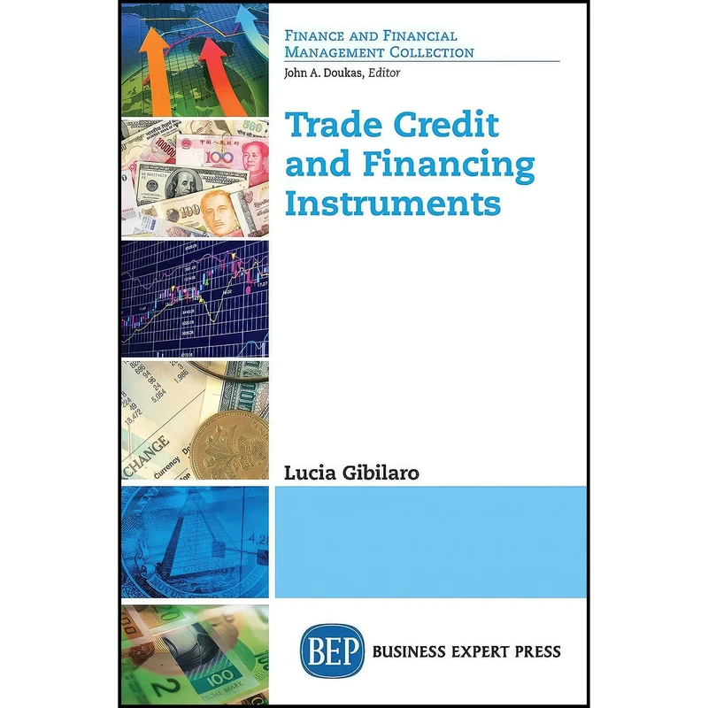 کتاب Trade Credit and Financing Instruments اثر Lucia Gibilaro انتشارات Business Expert Press