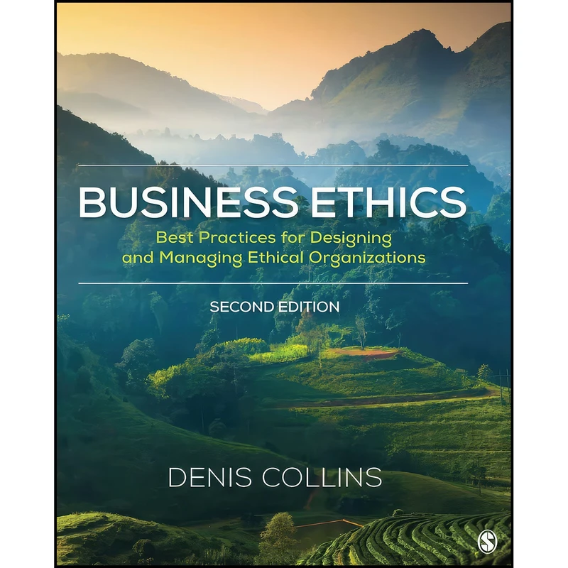 کتاب Business Ethics اثر Denis Collins انتشارات SAGE Publications, Inc
