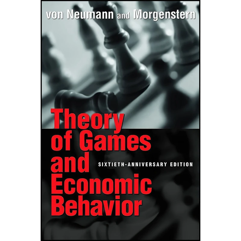 کتاب Theory of Games and Economic Behavior اثر جمعي از نويسندگان انتشارات Princeton University Press