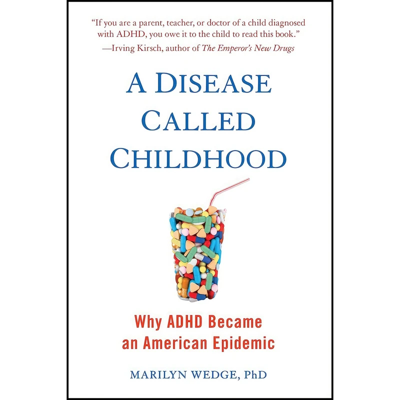 کتاب A Disease Called Childhood اثر Marilyn Wedge انتشارات Avery