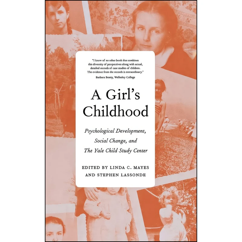 کتاب A Girl's Childhood اثر جمعي از نويسندگان انتشارات Yale University Press