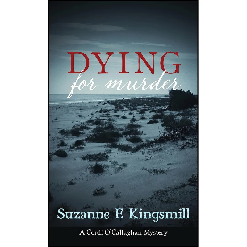 کتاب Dying for Murder اثر Suzanne Kingsmill انتشارات Dundurn Press
