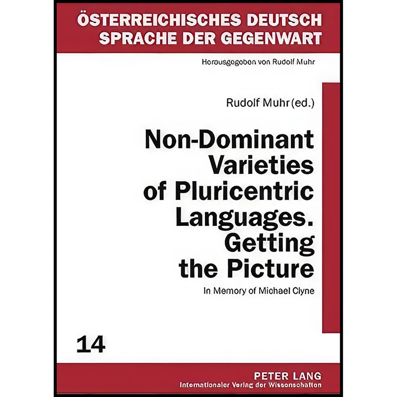 کتاب Non-Dominant Varieties of Pluricentric Languages. Getting the Picture اثر Rudolf Muhr انتشارات بله