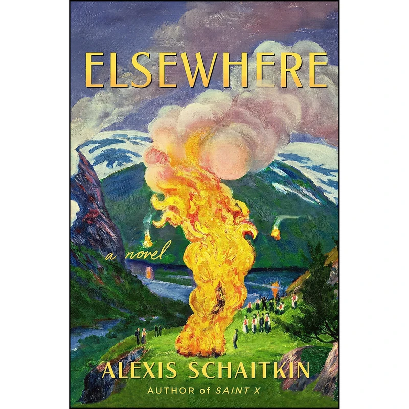 کتاب Elsewhere اثر Alexis Schaitkin انتشارات Celadon Books