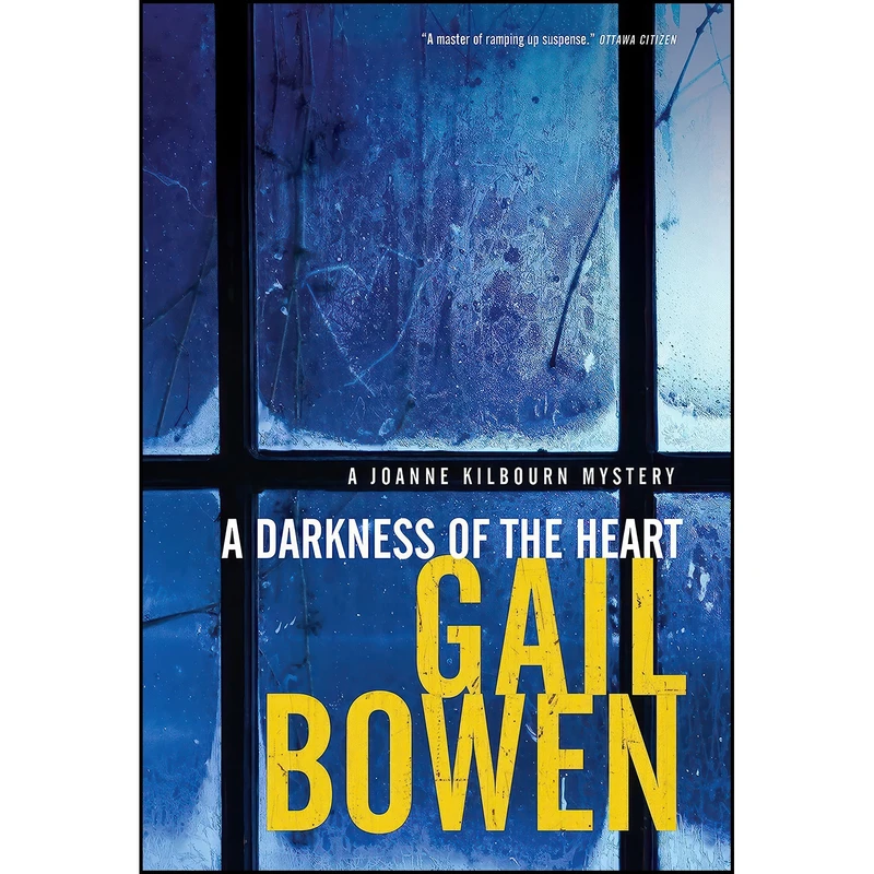 کتاب A Darkness of the Heart  اثر Gail Bowen انتشارات McClelland & Stewart