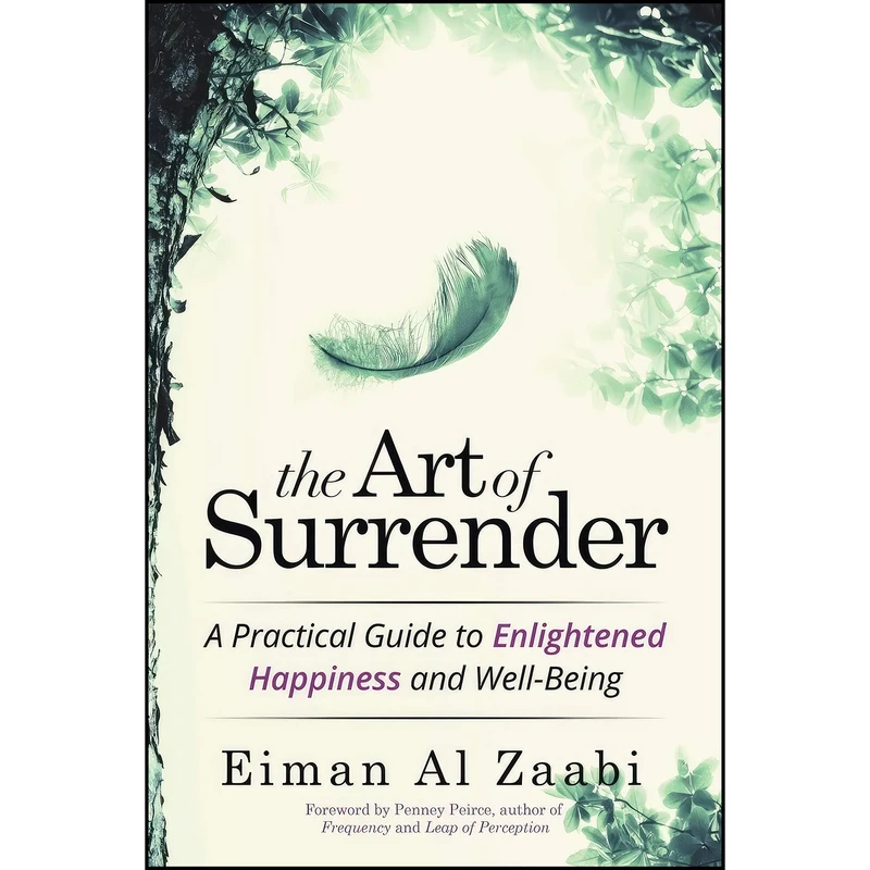 کتاب The Art of Surrender اثر Eiman Al Zaabi and Penny Peirce انتشارات Balboa Press