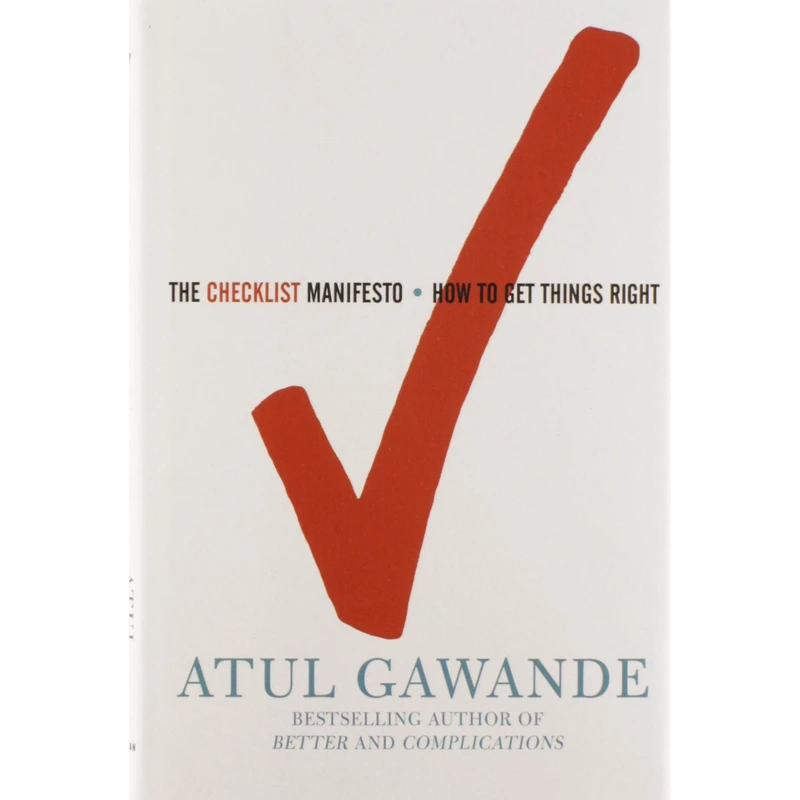 کتاب The Checklist Manifesto اثر Atul Gawande انتشارات Metropolitan Books