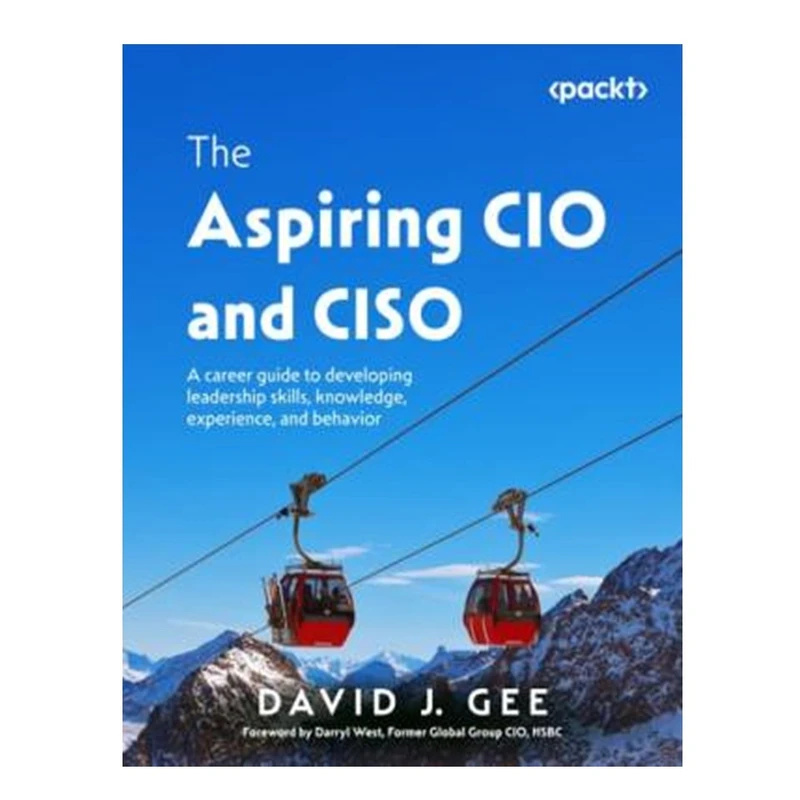 کتاب The Aspiring CIO and CISO اثر David J. Gee انتشارات آوای مؤلف