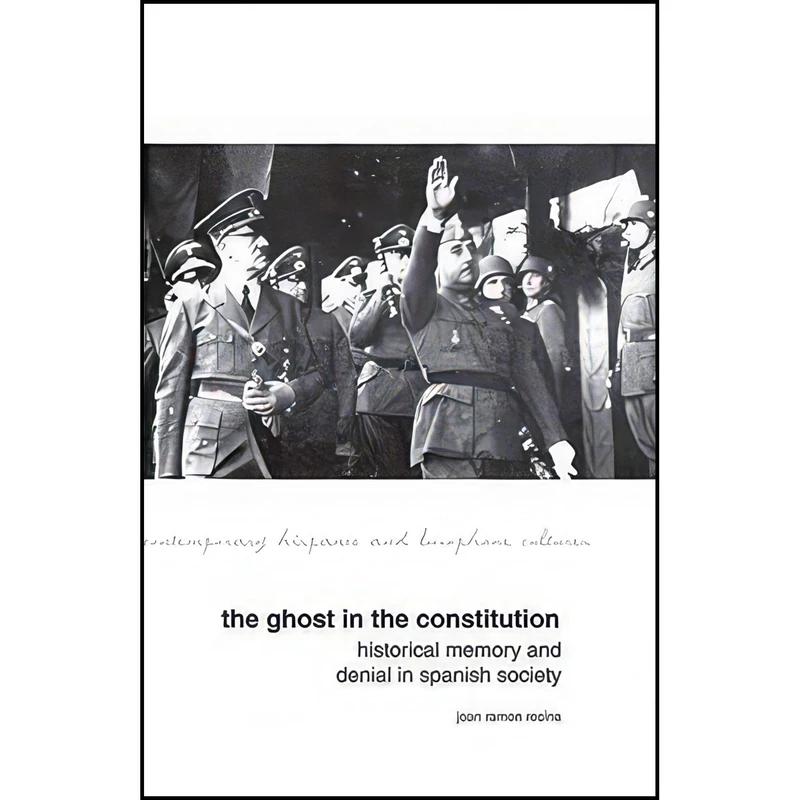 کتاب The Ghost in the Constitution اثر Joan Ramon Resina انتشارات Liverpool University Press