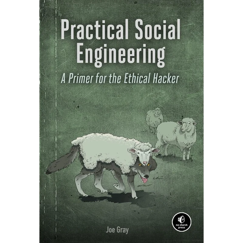 کتاب Practical Social Engineering اثر Joe Gray انتشارات No Starch Press