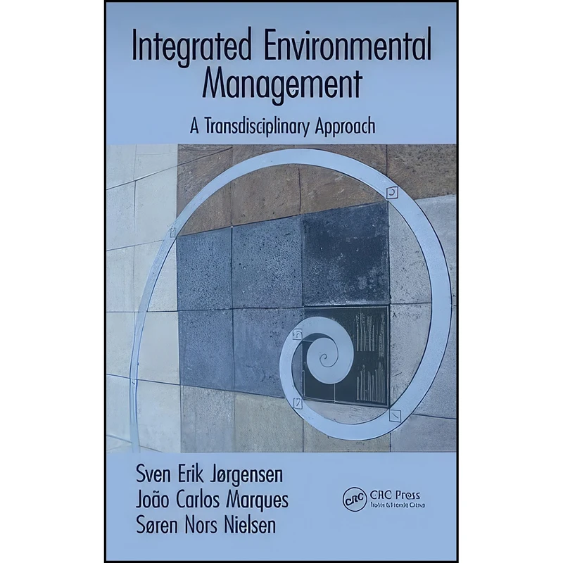 کتاب Integrated Environmental Management اثر جمعي از نويسندگان انتشارات CRC Press