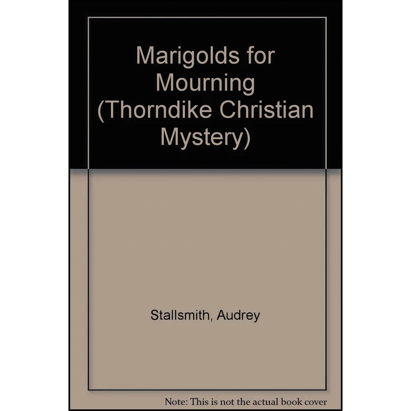 کتاب Marigolds for Mourning اثر Audrey Stallsmith انتشارات Thorndike Pr