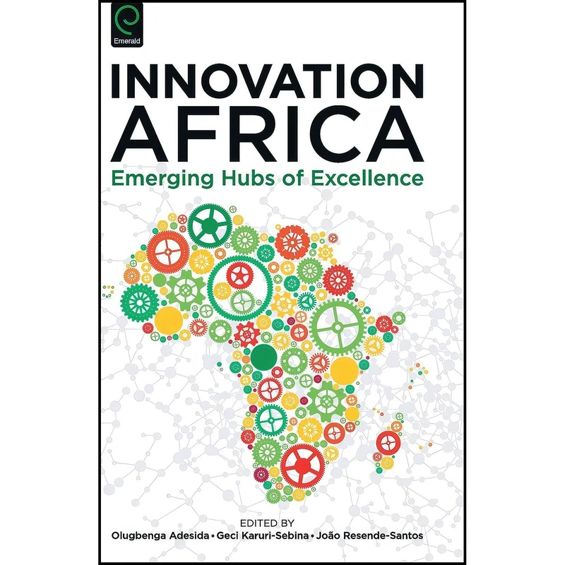 کتاب Innovation Africa اثر Olugbenga Adesida انتشارات Emerald Publishing