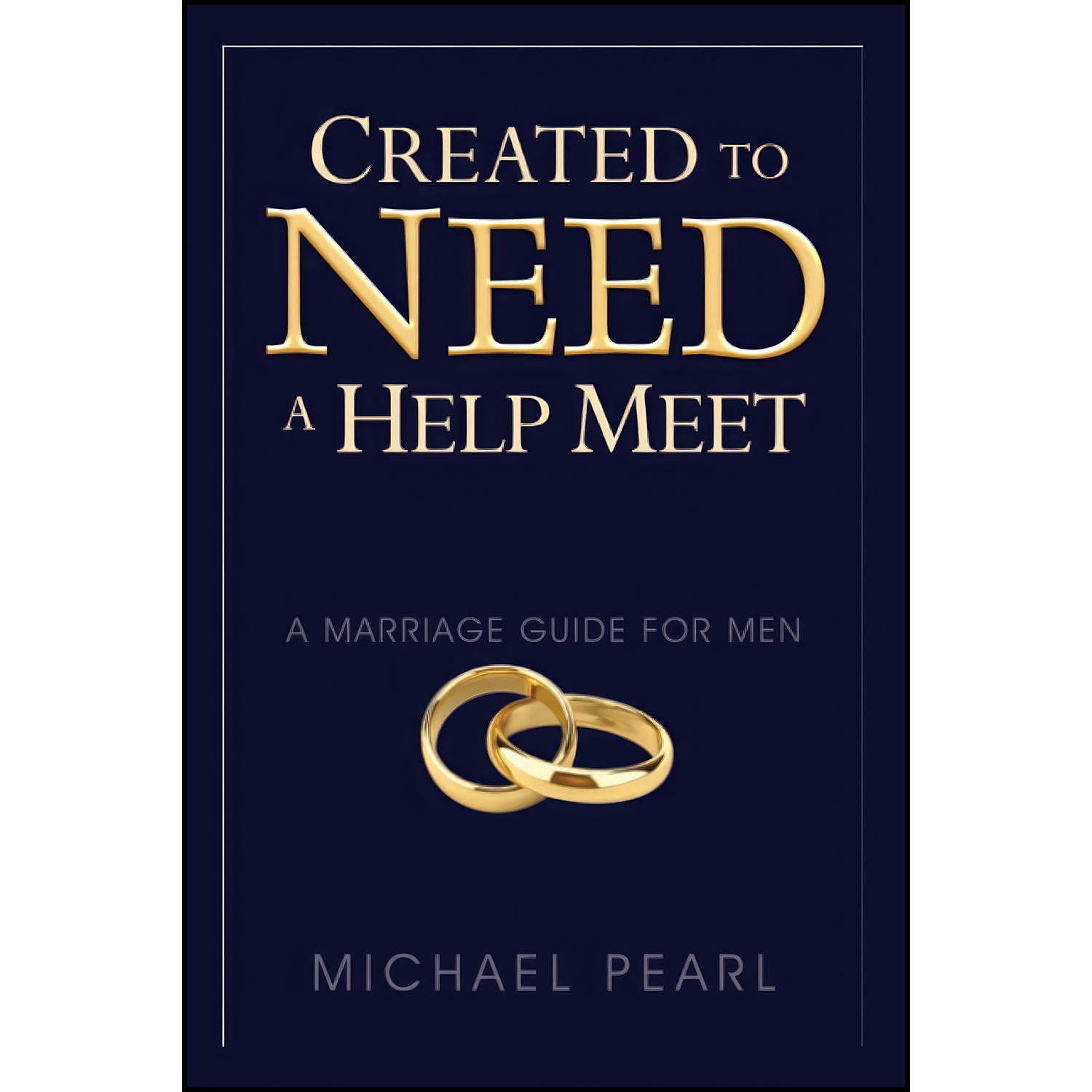 کتاب Created To Need A Help Meet اثر Debi Pearl and Michael Pearl انتشارات تازه ها