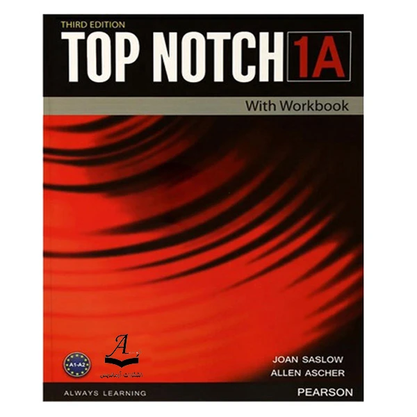 کتاب Top Notch 1A 3rd اثر Joan Saslow And Allen Ascher انتشارات آرماندیس