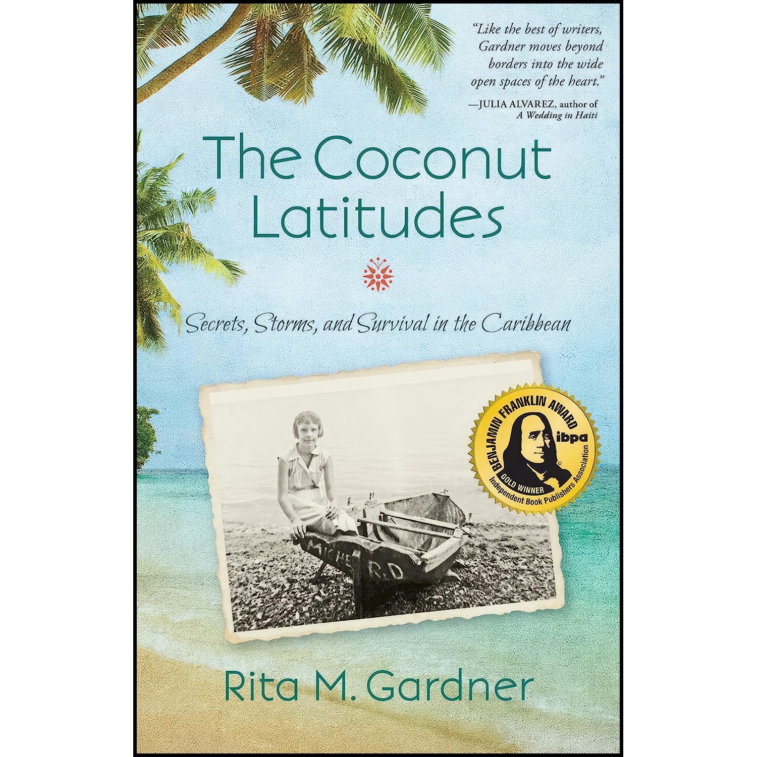 کتاب The Coconut Latitudes اثر Rita Gardner انتشارات She Writes Press