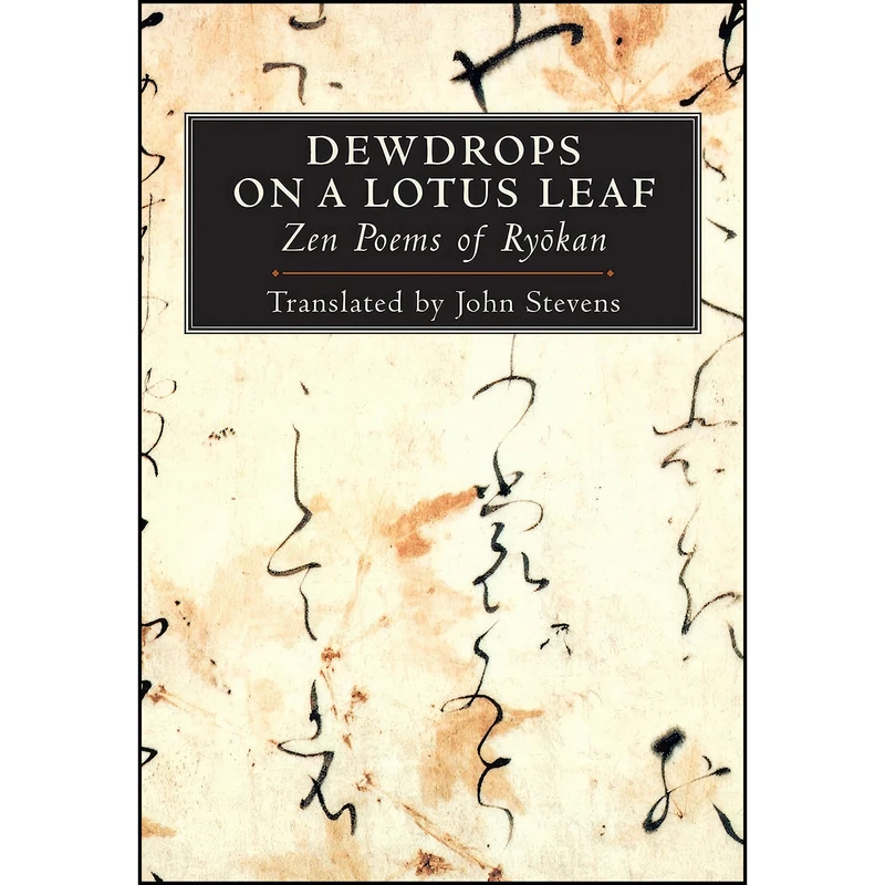 کتاب Dewdrops on a Lotus Leaf اثر Ryokan and John Stevens انتشارات Shambhala