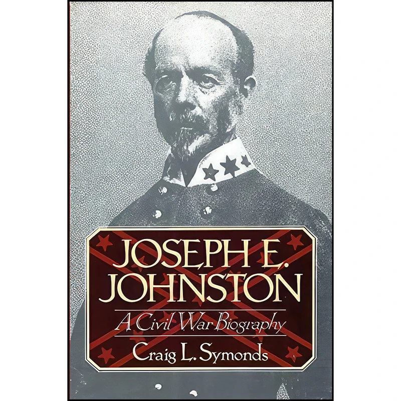 کتاب Joseph E. Johnston اثر Craig L. Symonds انتشارات W W Norton & Co Inc