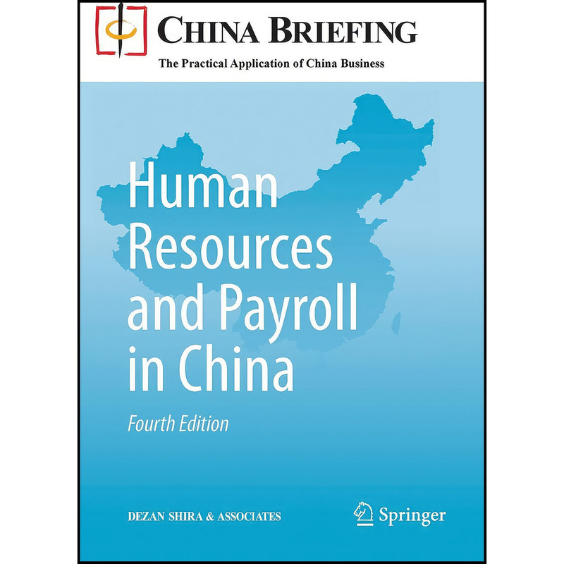 کتاب Human Resources and Payroll in China اثر Dezan Shira and Associates انتشارات Springer