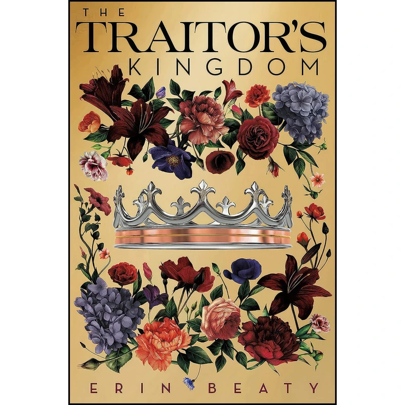کتاب The Traitors Kingdom  اثر Erin Beaty انتشارات Imprint
