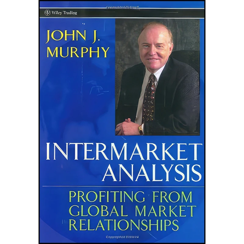 کتاب Intermarket Analysis اثر John J. Murphy انتشارات Wiley